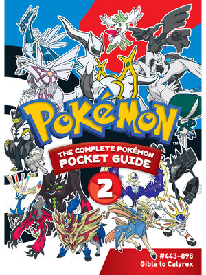 cover image of Pokémon: The Complete Pokémon Pocket Guide, Volume 2